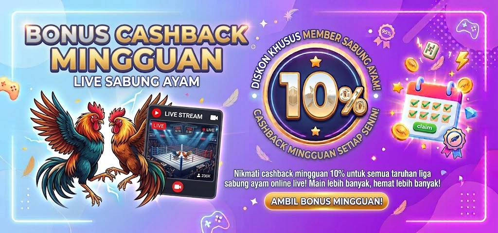 Bonus Cashback Sabung Ayam Online